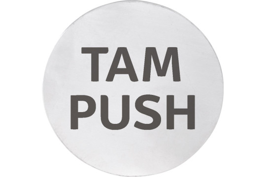 Cedule TAM/PUSH, Ø 75mm, nerez mat